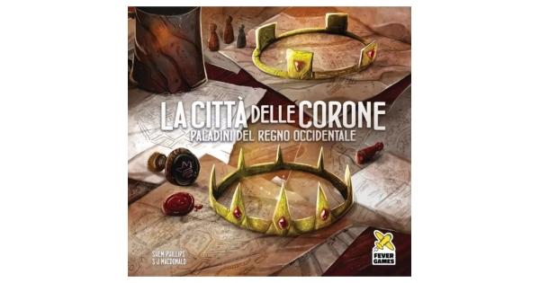 paladini-del-regno-occidentale-la-citta-delle-corone.jpg